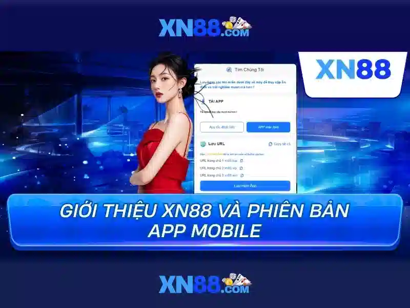 Xn88 là gì?