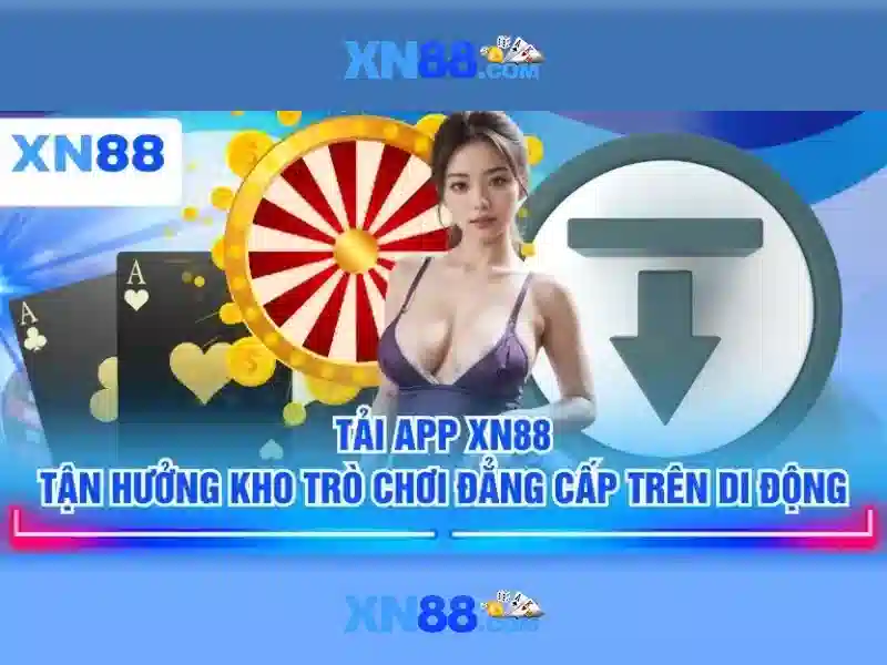 Tai app xn88 – tong quan chu de va gia tri cot loi