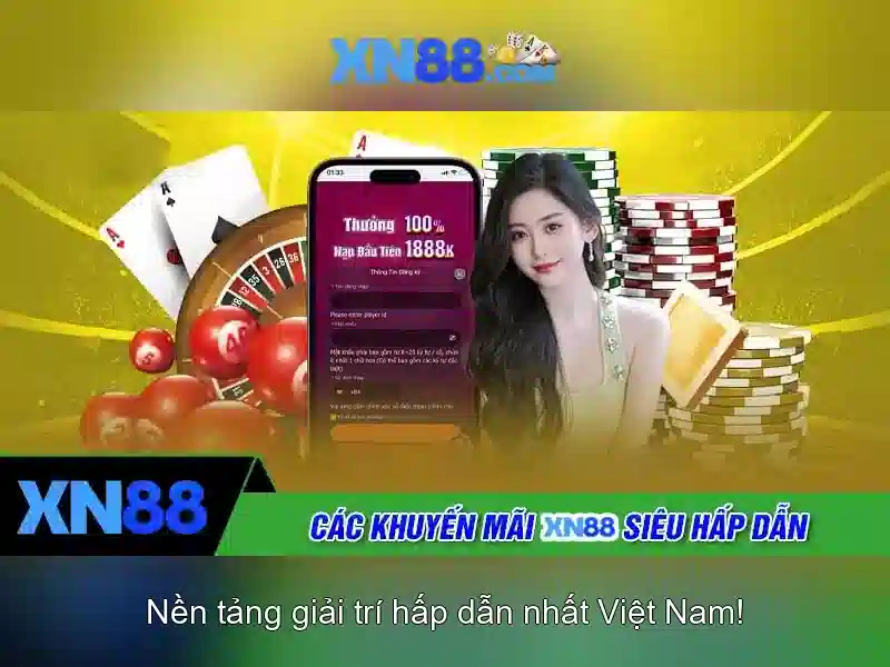 XN88 la gi? - Danh gia va nhung dieu can biet