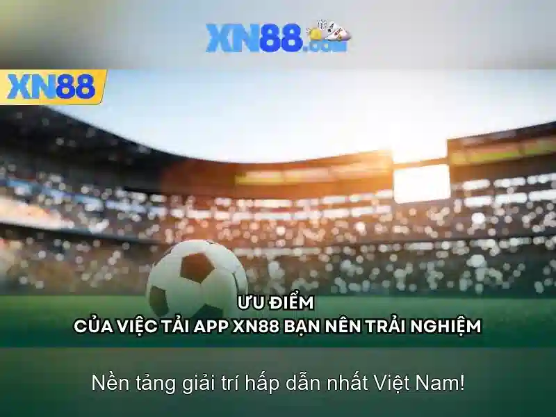 Lưu ý khi chọn xn88